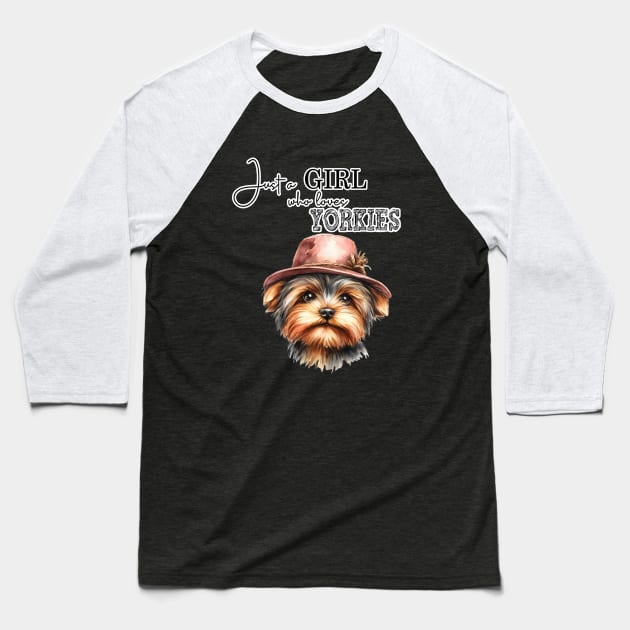 Just a Girl Who Loves Yorkies cute Yorkie dog with hat watercolor art Baseball T-Shirt by AdrianaHolmesArt